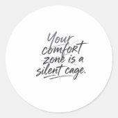 Beyond the Comfort Zone Ronde Sticker (Voorkant)