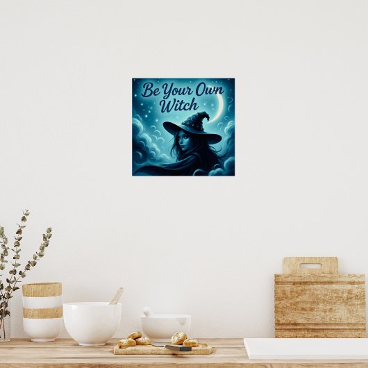 BeYourOwnWitch Poster (Keuken)