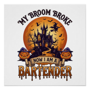 Bezem Braken Bartender Halloween Spoken Huis Heks Perfect Poster