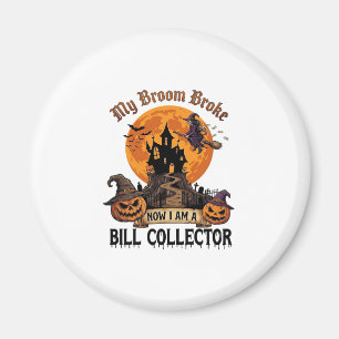 Bezem Braken Bill Collector Halloween Spoken Huis Magneet