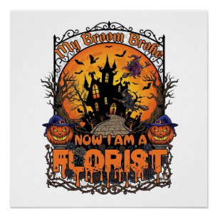 Bezem Gebroken Bloemist Halloween Heks Pompoen Spo Perfect Poster