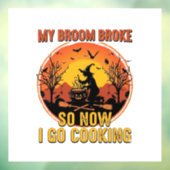 Bezem Gebroken Dus Nu Koken Halloween_1 Raamsticker (Vel 3)