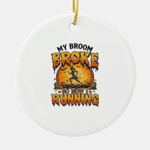 Bezem Gebroken Dus Nu Rennen Halloween Heks Maan_1 Keramisch Ornament