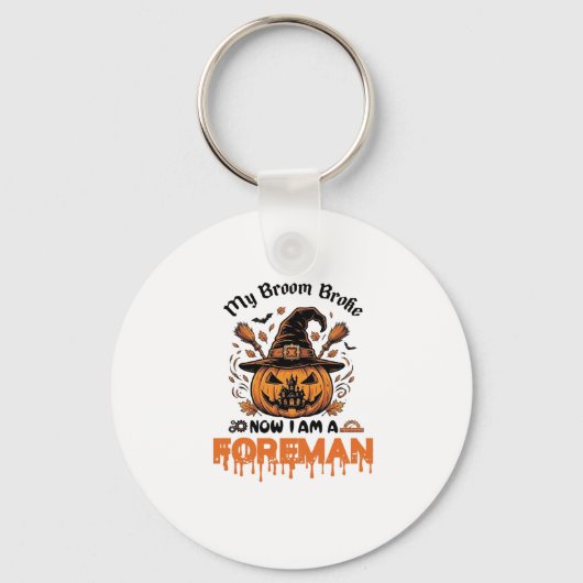 Bezem Gebroken Nu Ben Ik Baas Halloween Pompoen_1 Sleutelhanger (Voorkant)