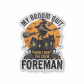 Bezem Gebroken Opzichter Heks Bemanning Halloween Sticker (Voorkant)