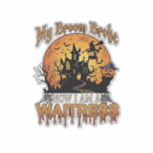 Bezem Gebroken Serveerster Halloween Heks Spookhui Sticker (Voorkant)