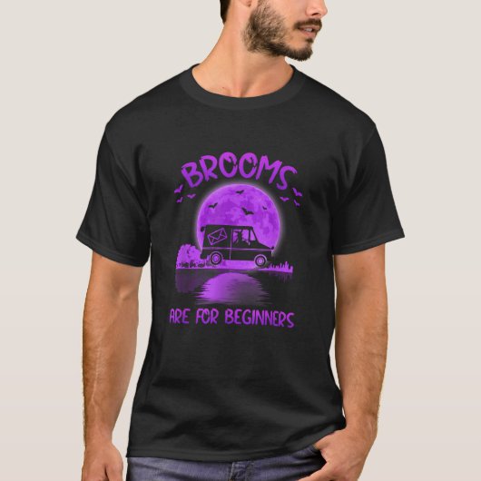 Bezem Is Voor Beginners Postbode Heks Hallo T-shirt (Voorkant)