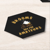 BEZEMS ZIJN VOOR AMATEURS HALLOWEEN KARTONNEN ONDERZETTERS (Schuin)