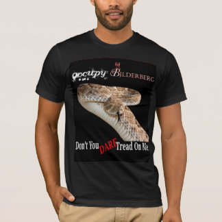 Bezet Bilderberg 2012, durf me niet te betreden T-shirt