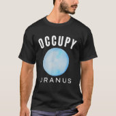 Bezet Uranus Art Planet Uranus Zonnestelsel Ruimte T-shirt (Voorkant)