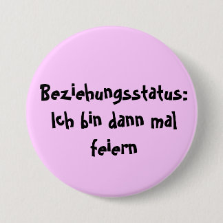 Beziehungsstatus: Ronde Button 7,6 Cm