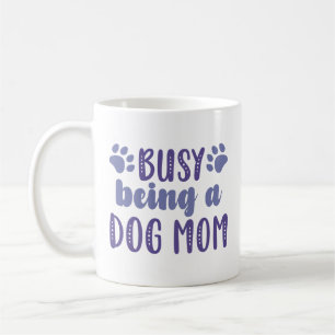 Bezig als een hond mama koffiemok