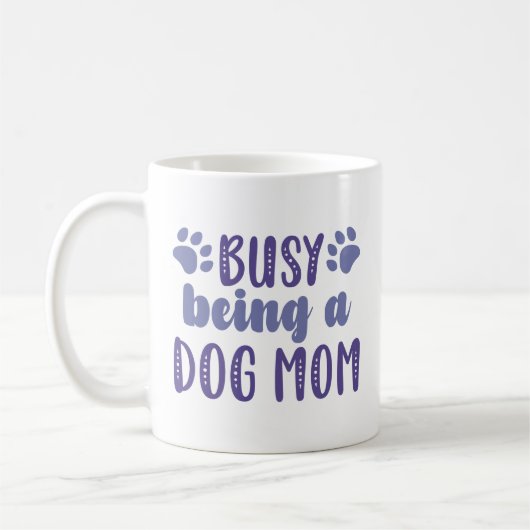 Bezig als een hond mama koffiemok (Links)