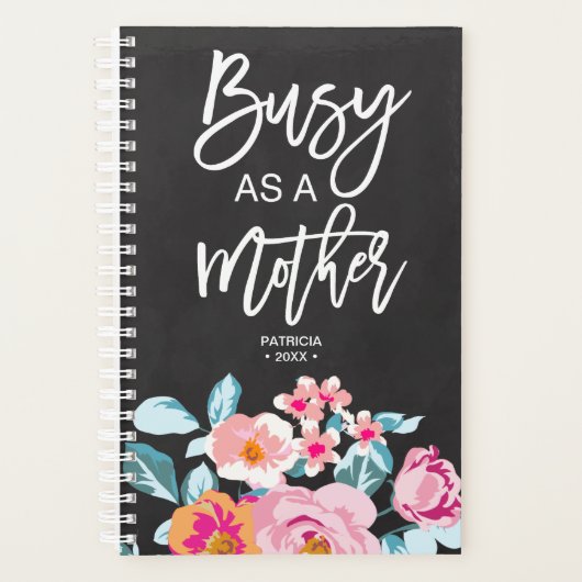 Bezig Als Een Moeder Motiverend Bericht Bloemenkri Planner (Voorkant)