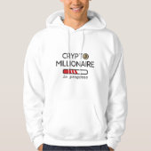 Bezig met Crypto Millionaire Hoodie (Voorkant)