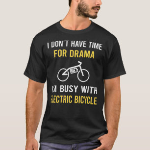 Bezig met elektrische fiets e fiets e fiets e fiet t-shirt