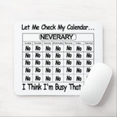 Bezig met Neverary Calendar Muismat (Met muis)