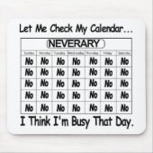 Bezig met Neverary Calendar Muismat (Voorkant)