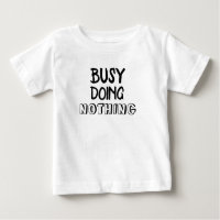 Bezig met niets doen T-Shirt