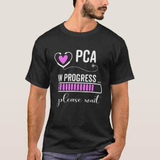 Bezig met PCA Een ogenblik geduld op toekomstige P T-shirt