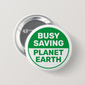 Bezig met sparen Planet Earth Progressief Liberaal Ronde Button 5,7 Cm (Voorkant /achterkant)