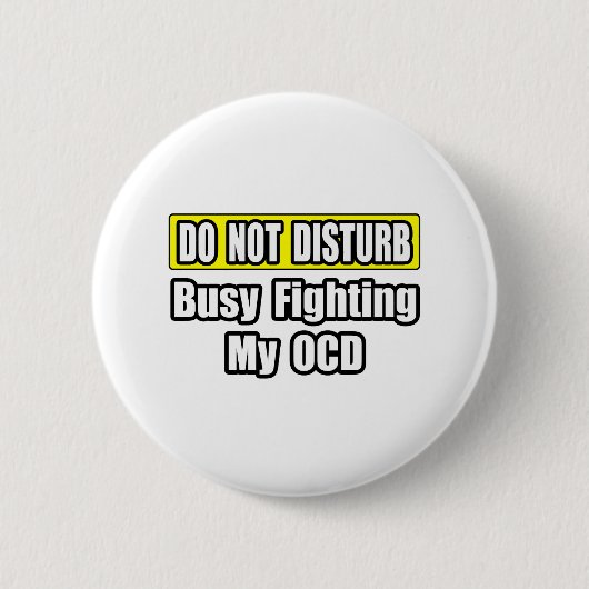 Bezig met vechten tegen mijn OCD Ronde Button 5,7 Cm (Voorkant)