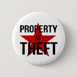 Bezit is Theft - Anarchistische communistische com Ronde Button 5,7 Cm