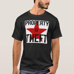 Bezit is Theft - Anarchistische communistische com T-shirt