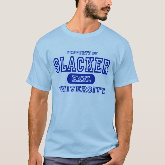 Bezit van de Universiteit van Slacker T-shirt (Voorkant)
