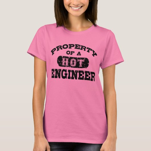 Bezit van een Hot Engineer T-shirt (Voorkant)