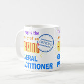 Bezit van een verbazingwekkende General Practition Koffiemok (Voorkant links)