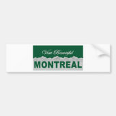 Bezoek Beauful Montreal Bumpersticker (Voorkant)
