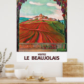 Bezoek Beaujolais, Frankrijk. Frans wijnjaar Poster (Keuken)