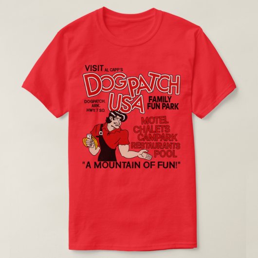 Bezoek Dogpatch USA Defunct Amusement Park T-shirt (Design voorkant)