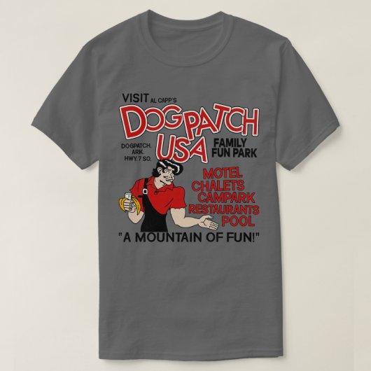 Bezoek Dogpatch USA Defunct Amusement Park TShirt (Design voorkant)