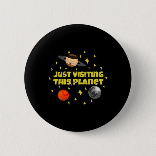 Bezoek gewoon deze planeet Alien Galaxy Hallo Ronde Button 5,7 Cm (Voorkant)