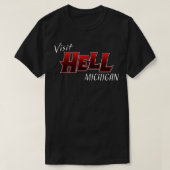 Bezoek Hell Michigan T-shirt (Design voorkant)