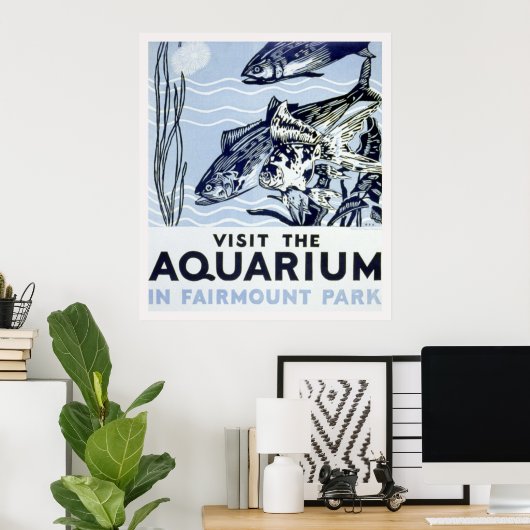 Bezoek het aquarium in Fairmount Park Poster (Thuiskantoor)