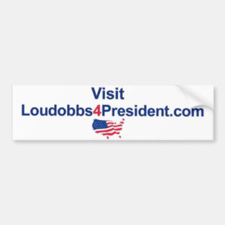 Bezoek LouDobbs4President.com Bumpersticker