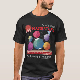 Bezoek Magrathea niet T-shirt