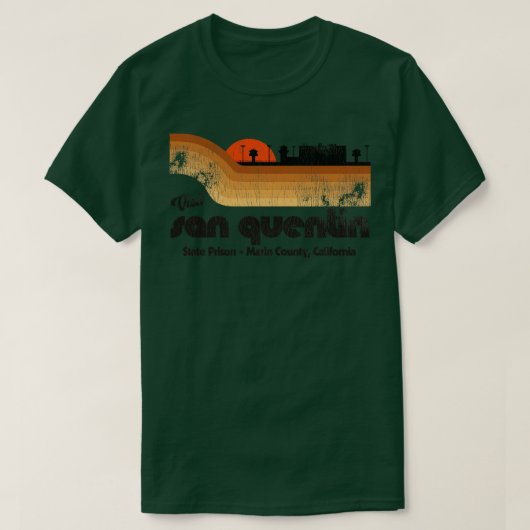 Bezoek San Quentin State Prison Retro Tourist Souv T-shirt (Design voorkant)