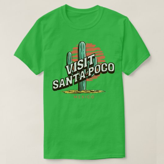 Bezoek Santa Poco Mexico T-shirt (Design voorkant)