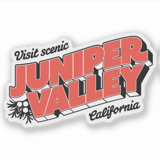 "Bezoek Schilderachtig Juniper Valley" - Sticker (Voorkant)