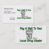 Bezoek uw lokale drugdealer visitekaartje (Voorkant / Achterkant)