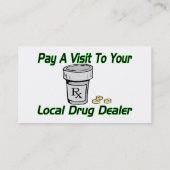 Bezoek uw lokale drugdealer visitekaartje (Achterkant)