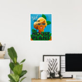 Bezoek uw Plant voor één huis Poster (Thuiskantoor)