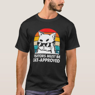 Bezoekers moeten door katten goedgekeurd zijn Kat T-shirt