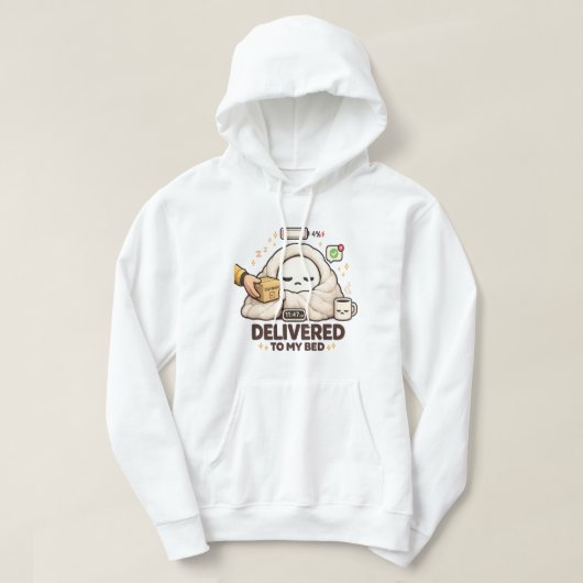 Bezorgd aan mijn bed – Grappig lui Hoodie (Design voorkant)