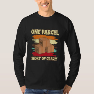 Bezorger Postbode Eén Pakketje Korte Broek Waanzin T-shirt