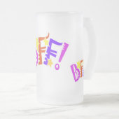 BFF Beste vrienden voor altijd Drink omhoog Matglas Bierpul (Voorkant rechts)